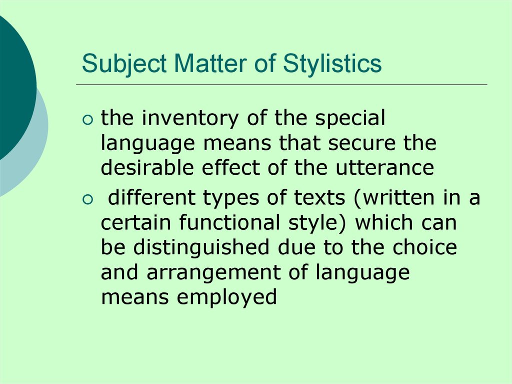 Subject matter. Subject of stylistics. Object and subject of stylistics. The subject matter of stylistics. Stylistics of the English language.
