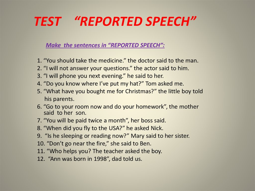 TEST "REPORTED SPEECH" 