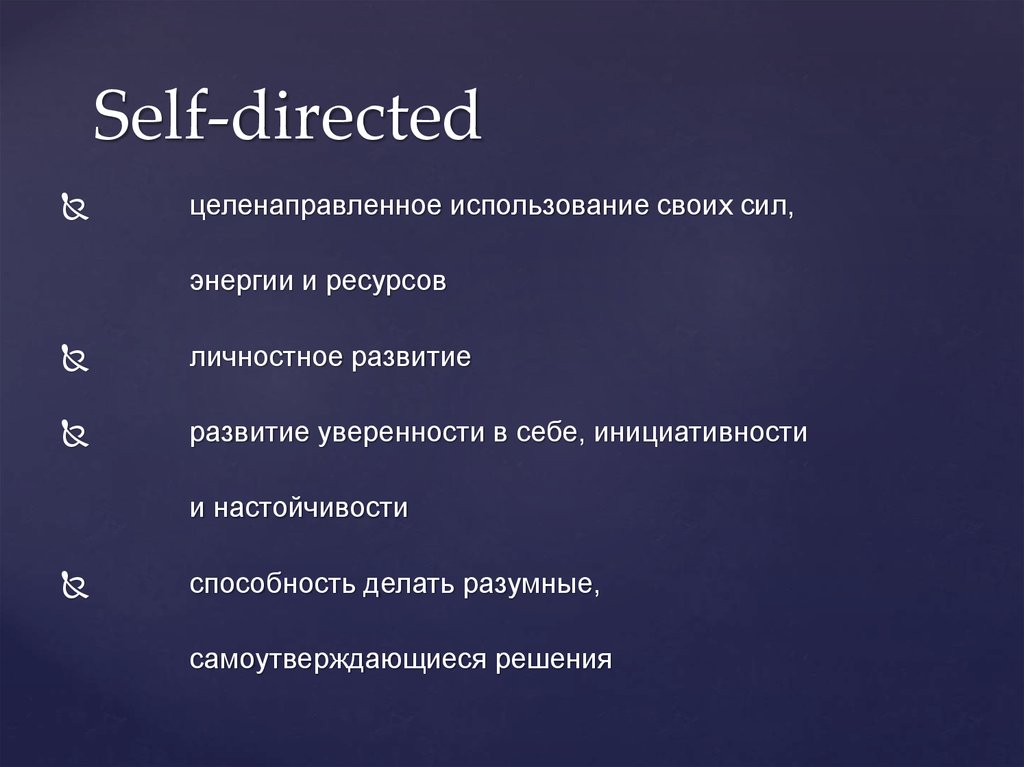 Self-directed