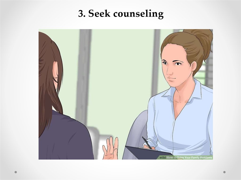 3. Seek counseling