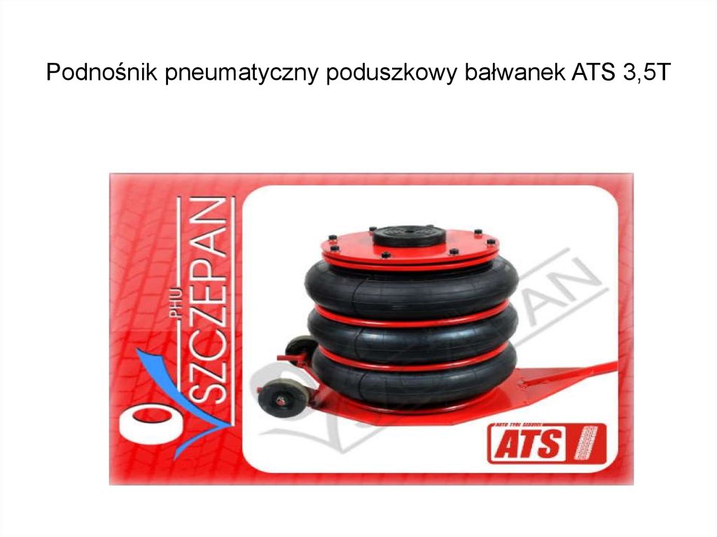 Podnośnik pneumatyczny poduszkowy bałwanek ATS 3,5T