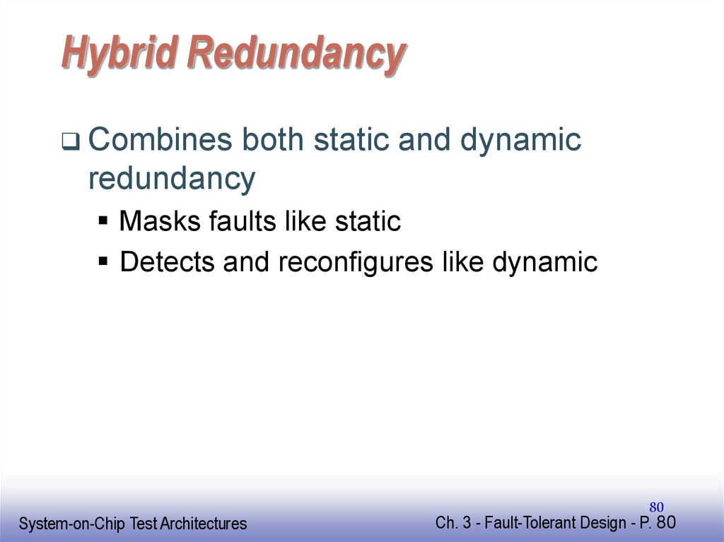 Hybrid Redundancy