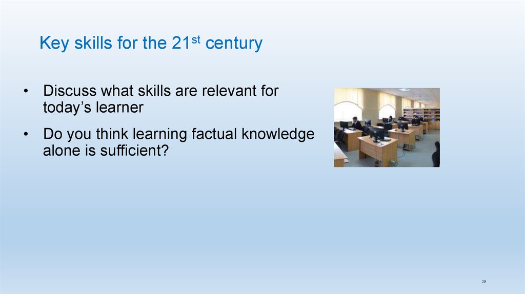 Key skills for the 21st century