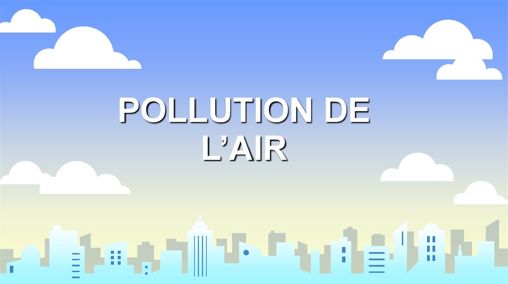 presentation pollution de lair