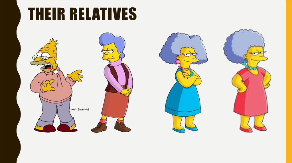 Their relatives. Relatives.