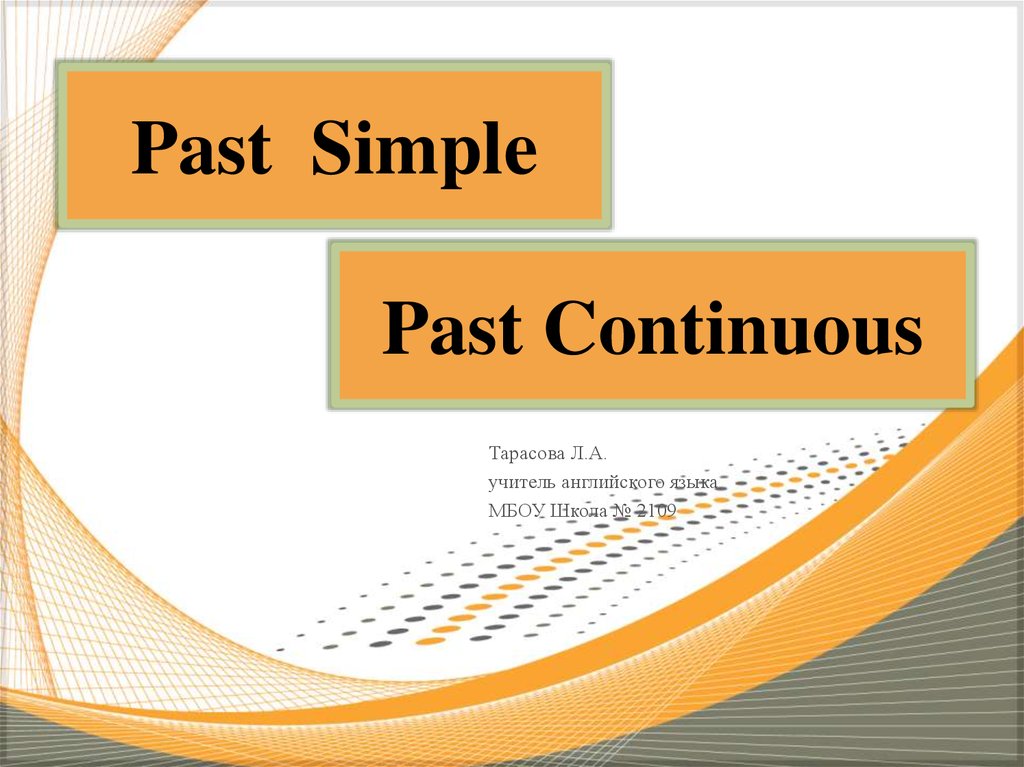 past simple past continuous presentation
