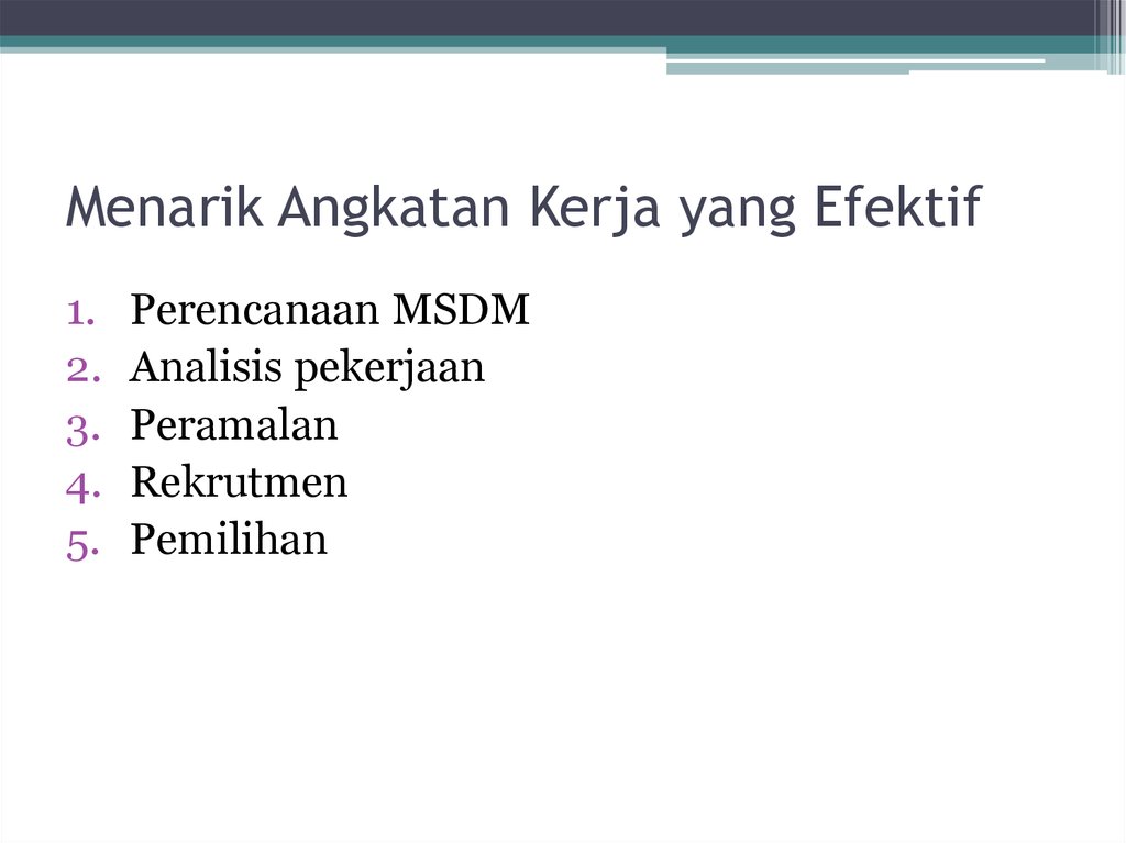 Menarik Angkatan Kerja yang Efektif