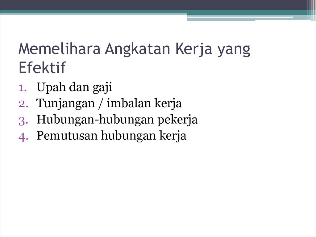 Memelihara Angkatan Kerja yang Efektif