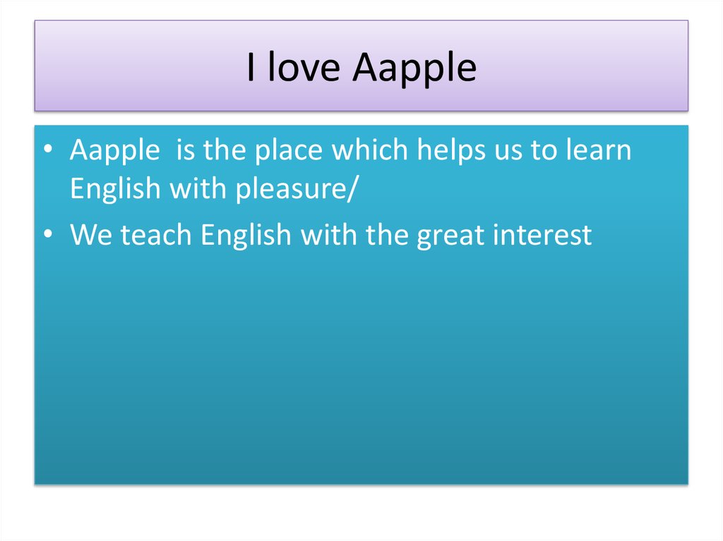 I love Aapple