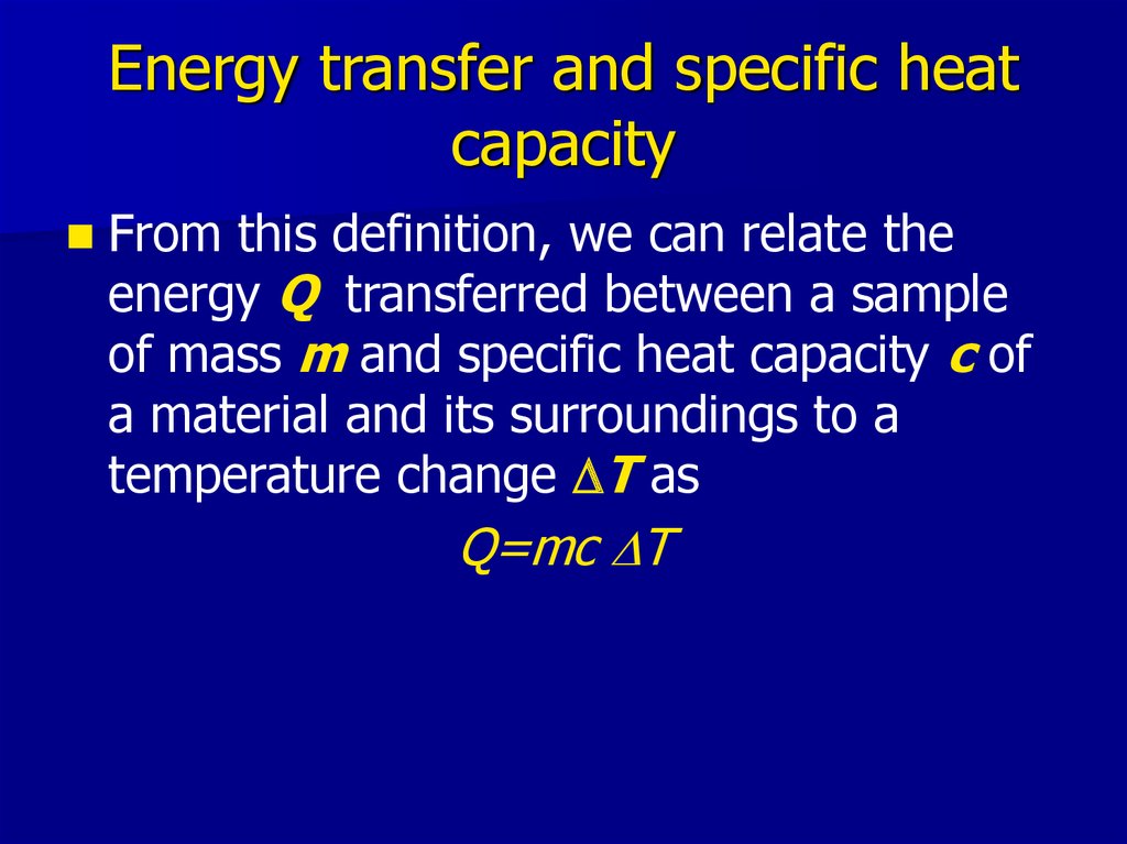 Energy transfer and specific heat capacity