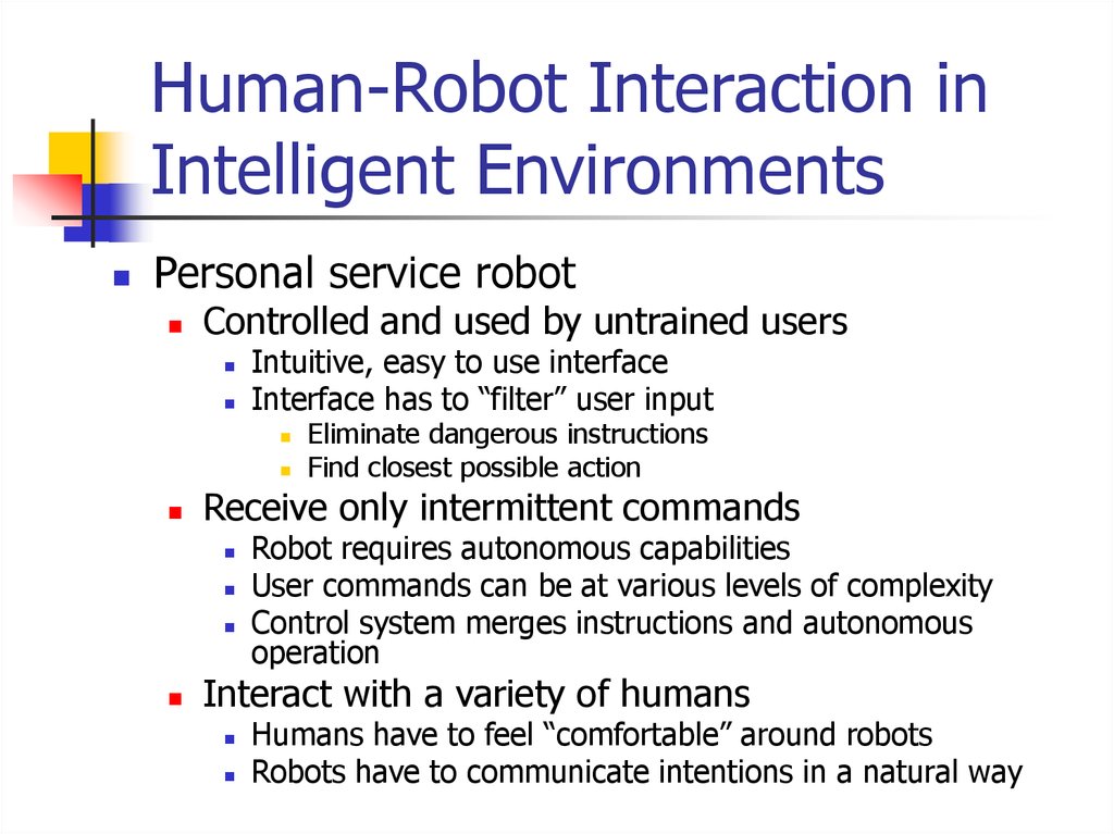 Human-Robot Interaction in Intelligent Environments