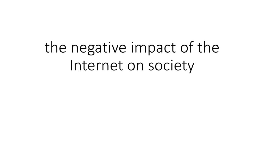 effects of internet on society