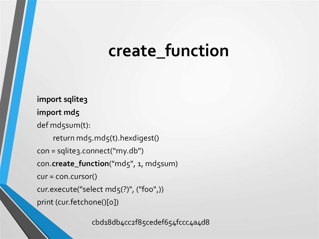 C create function. Hexdigest.