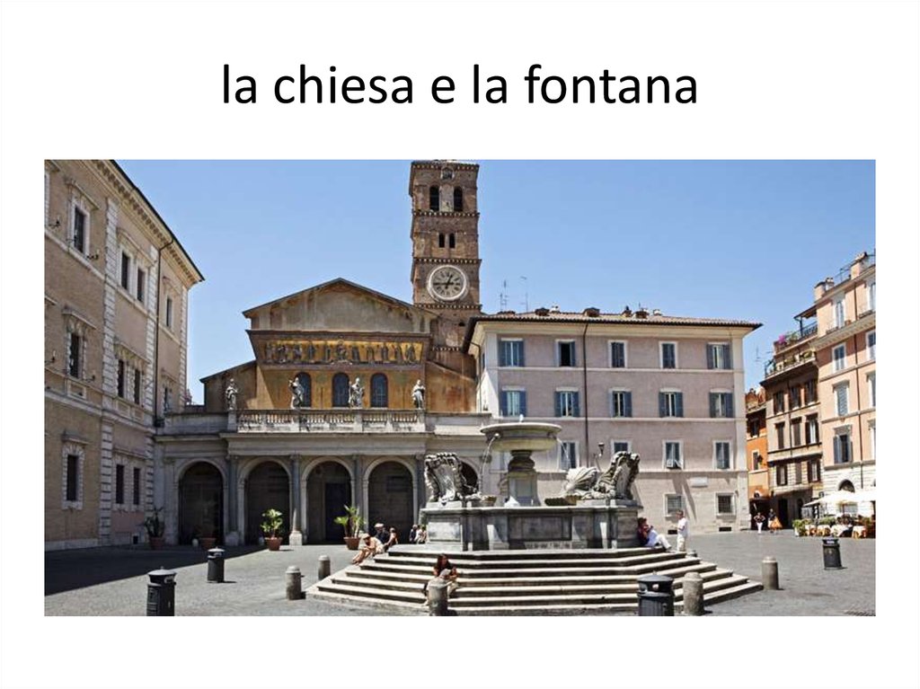 la chiesa e la fontana