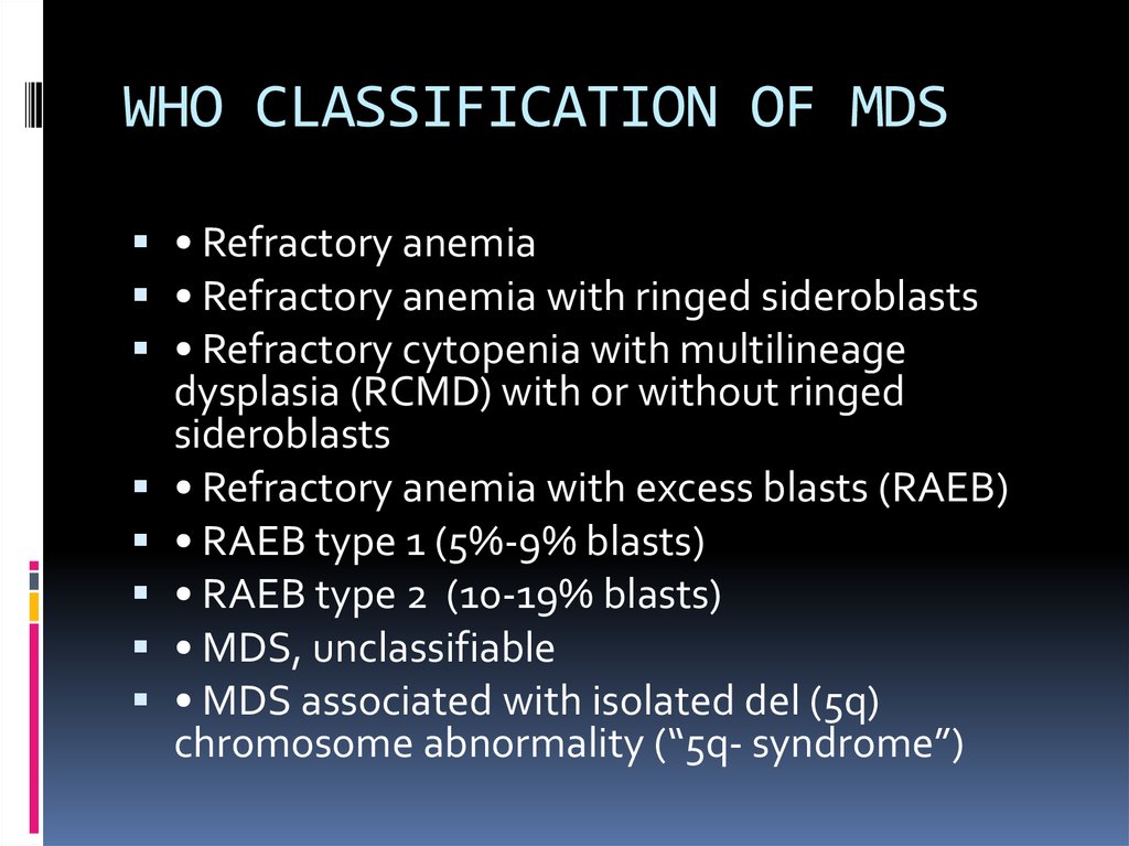 WHO CLASSIFICATION OF MDS