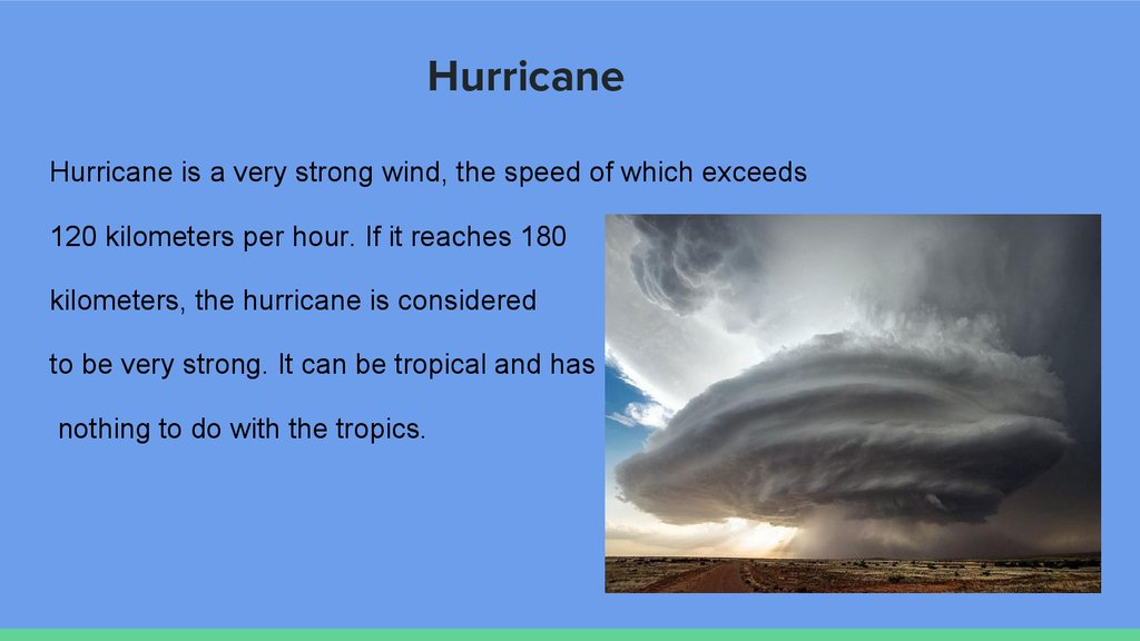 A very strong wind. Hurricane is. Ecological problem пословица. Ecological problems today. Ecological problems nowadays.