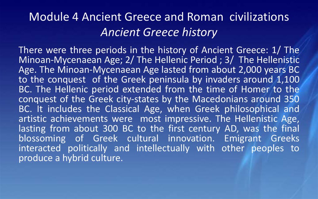Module 4 Ancient Greece and Roman civilizations Ancient Greece history