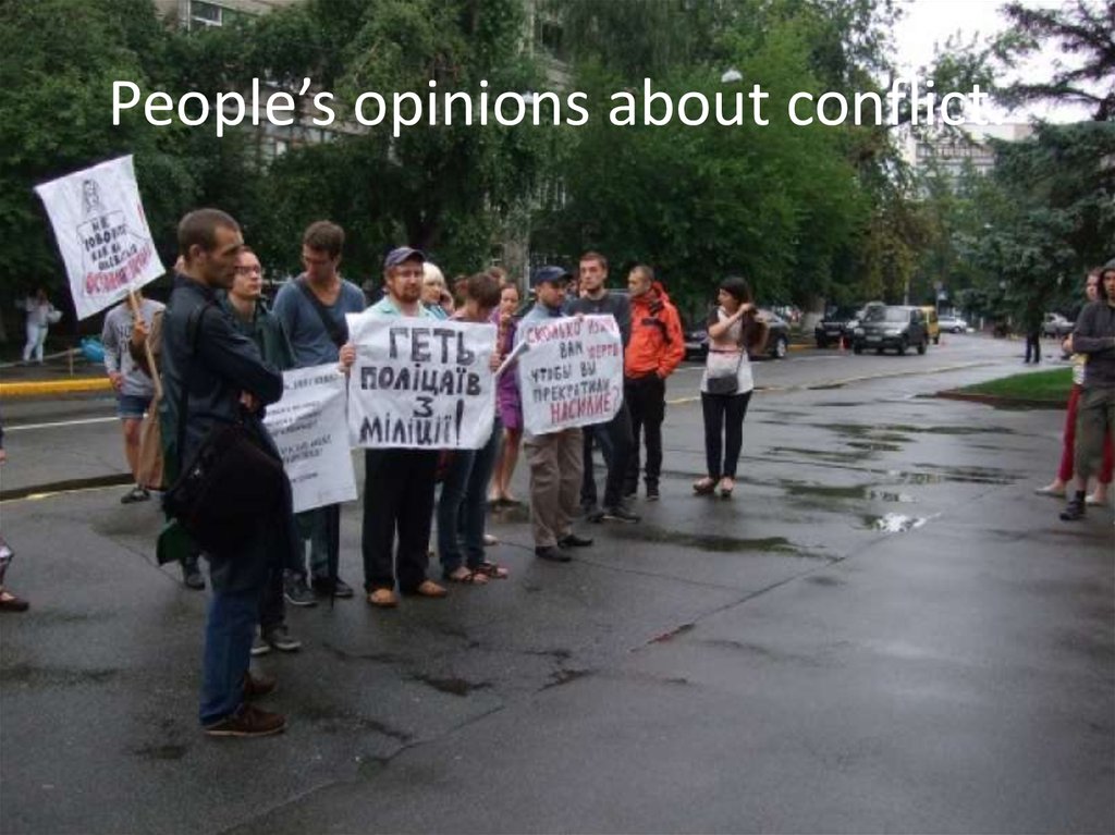 People’s opinions about conflict.