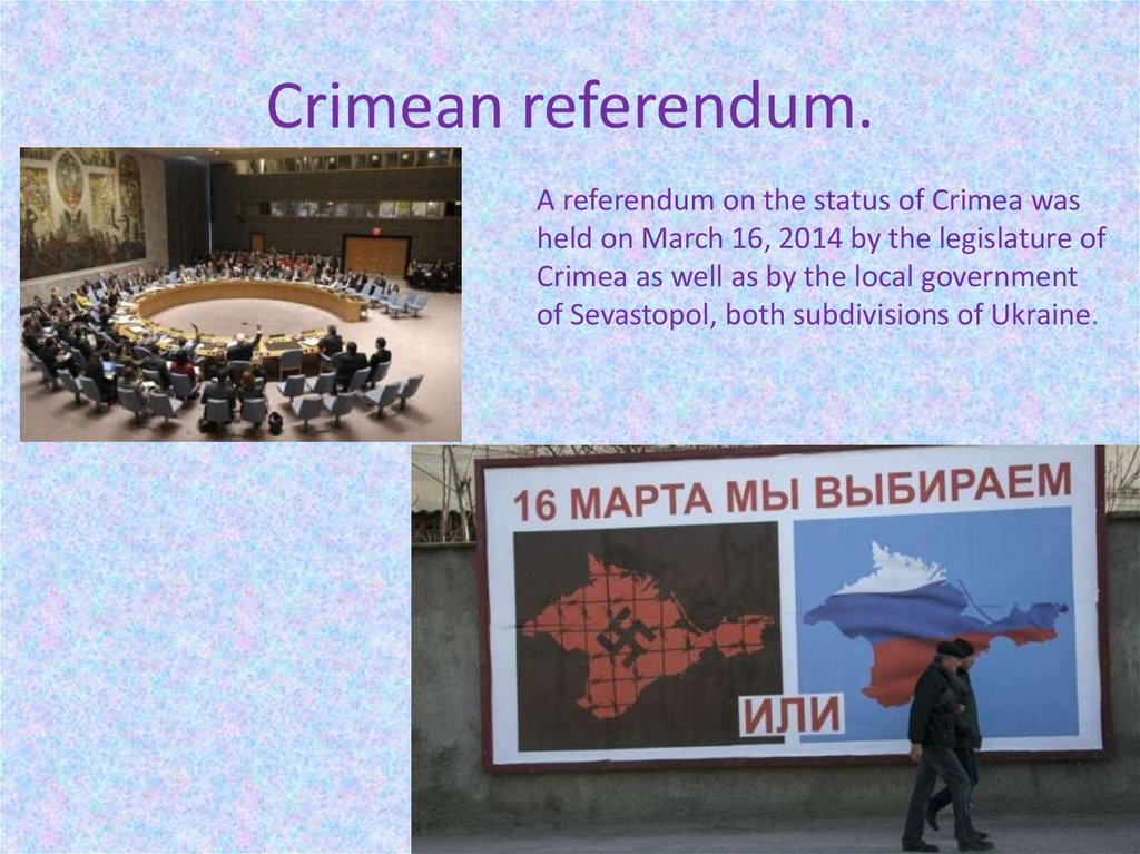 Crimean referendum.