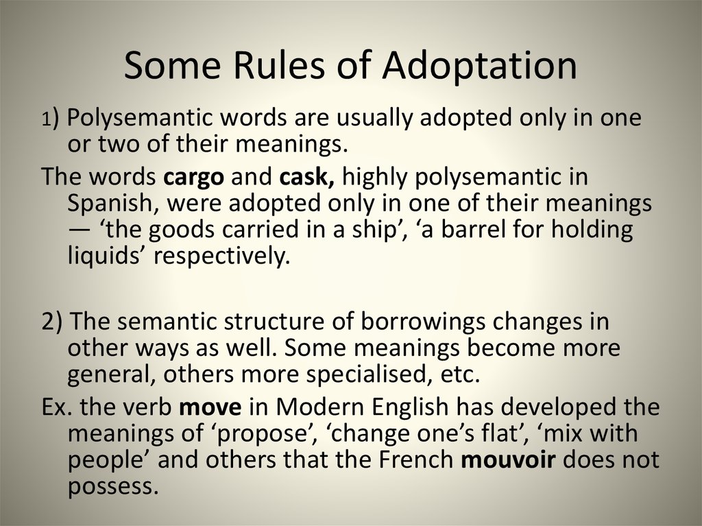 Some Rules of Adoptation