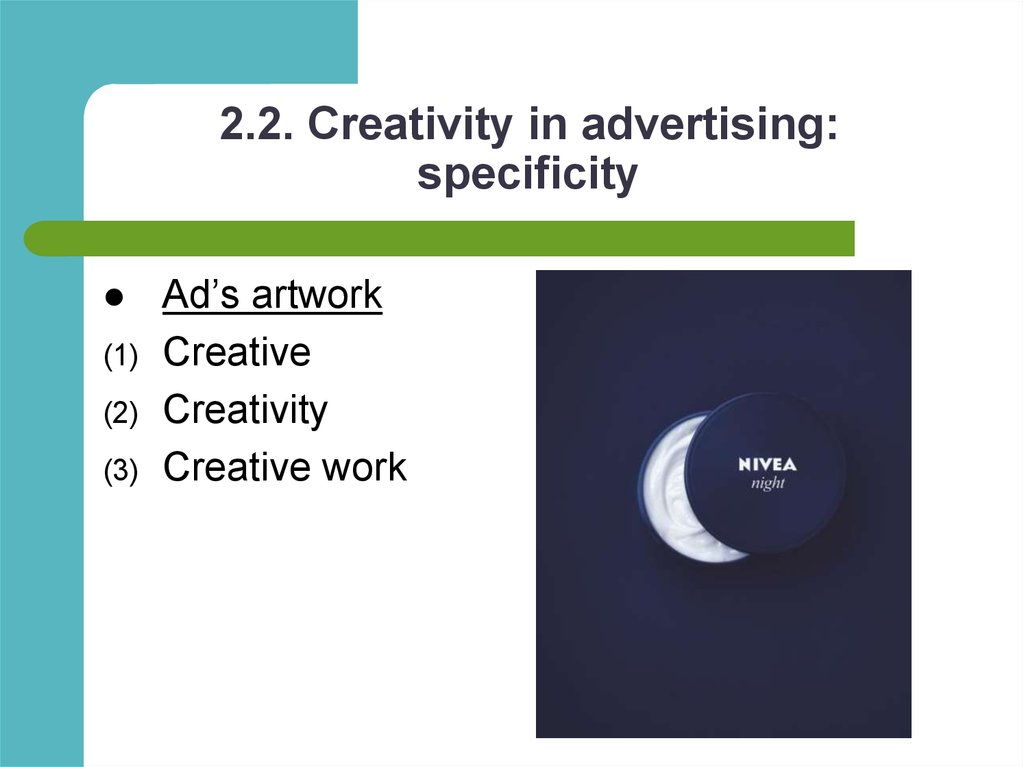 2.2. Creativity in advertising: specificity