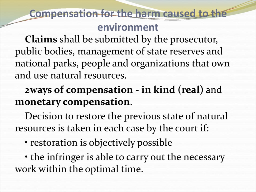 Compensation for the harm caused to the environment