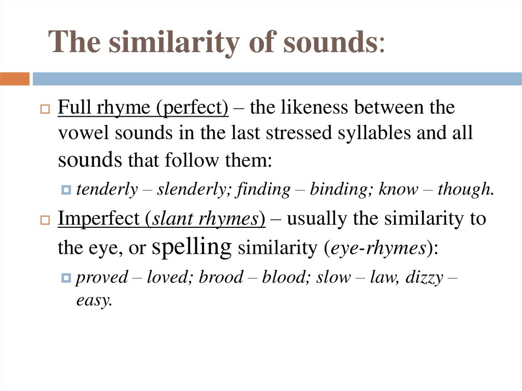 The similarity of sounds: