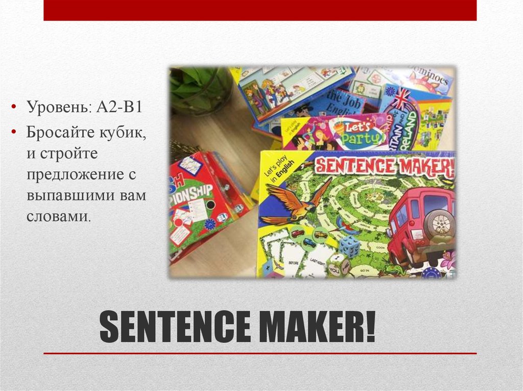 SENTENCE MAKER!