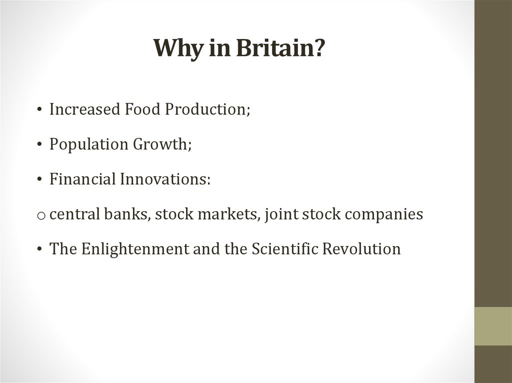 Why in Britain?
