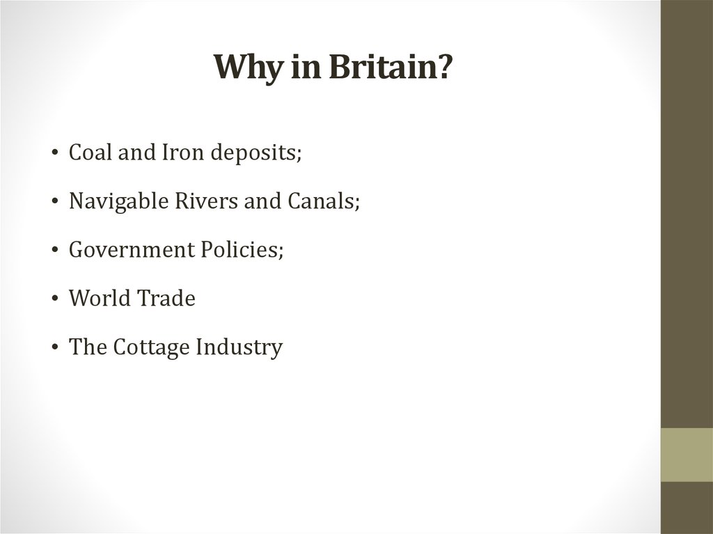Why in Britain?