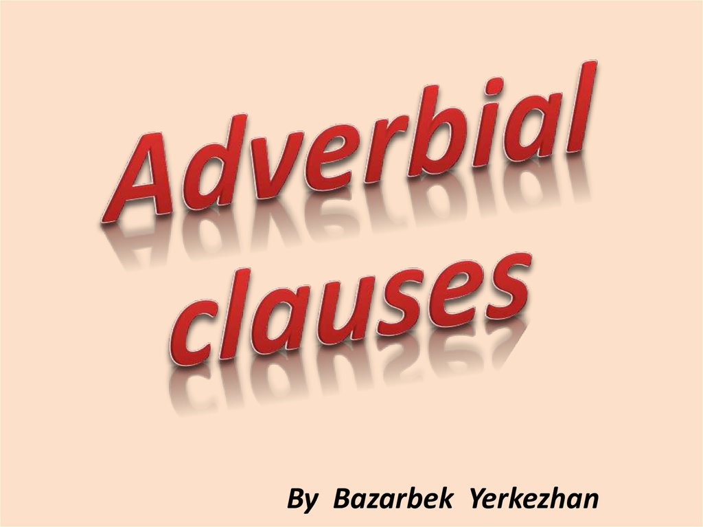 Adverbial Clauses 