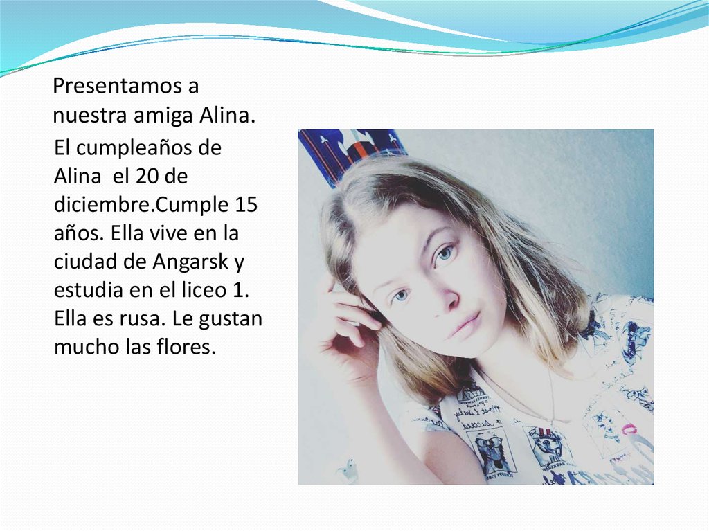 Presentamos a nuestra amiga Alina.