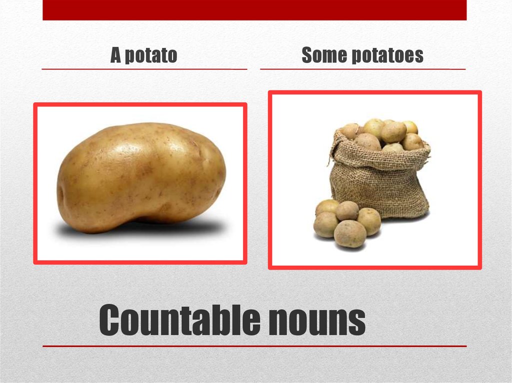A some potatoes