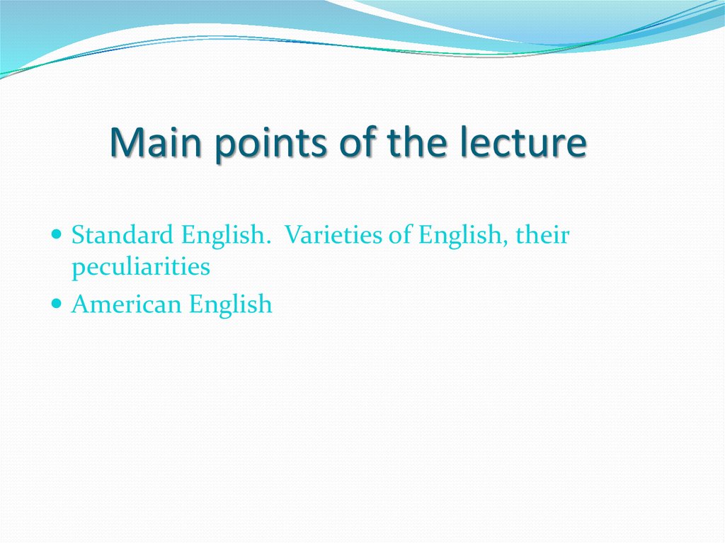 Main points of the lecture