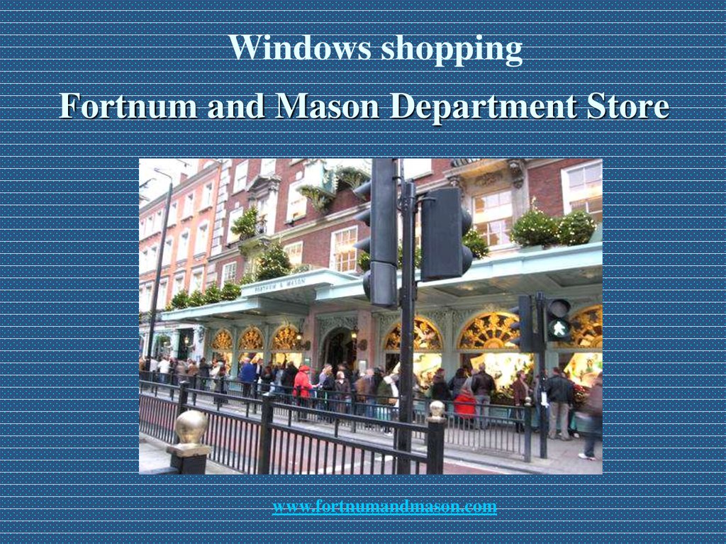 Fortnum and Mason Department Store