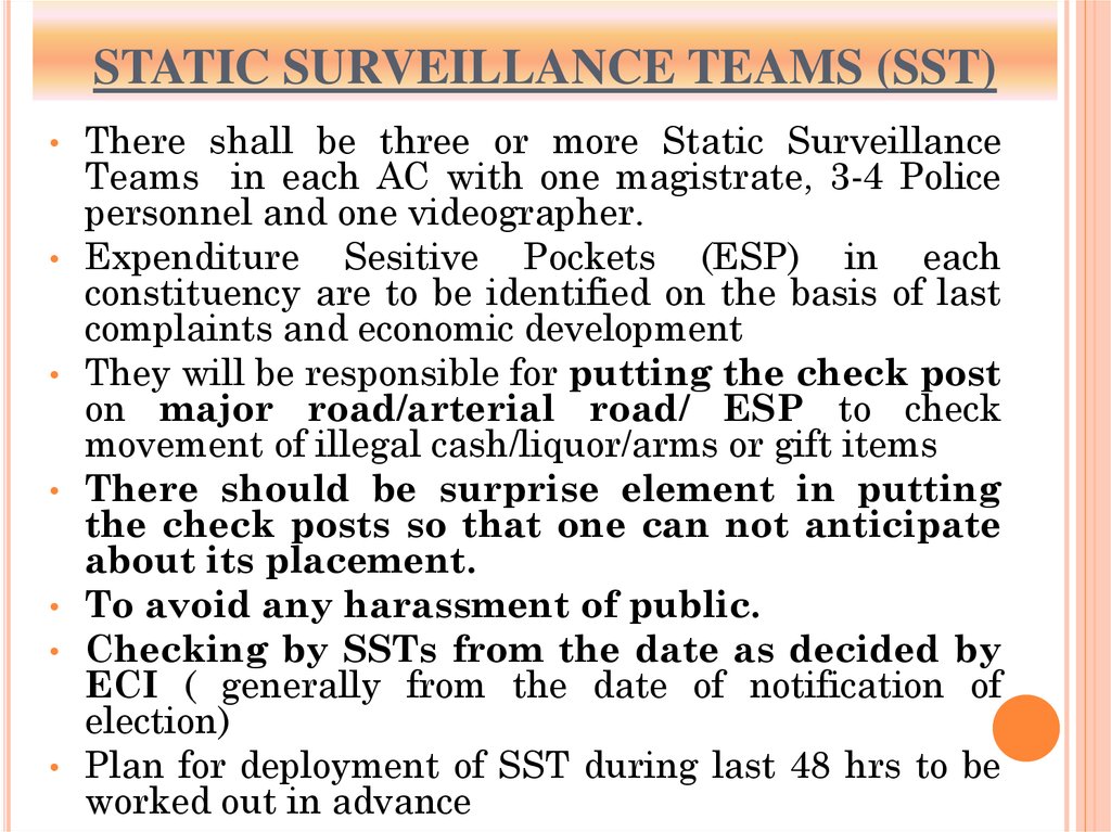 STATIC SURVEILLANCE TEAMS (SST)