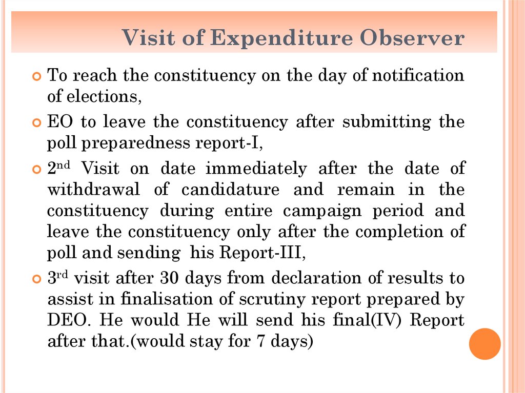 Visit of Expenditure Observer