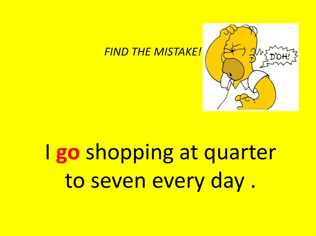 Find the mistake in each. Find the mistakes. Картинки смешные для презентации mistake.