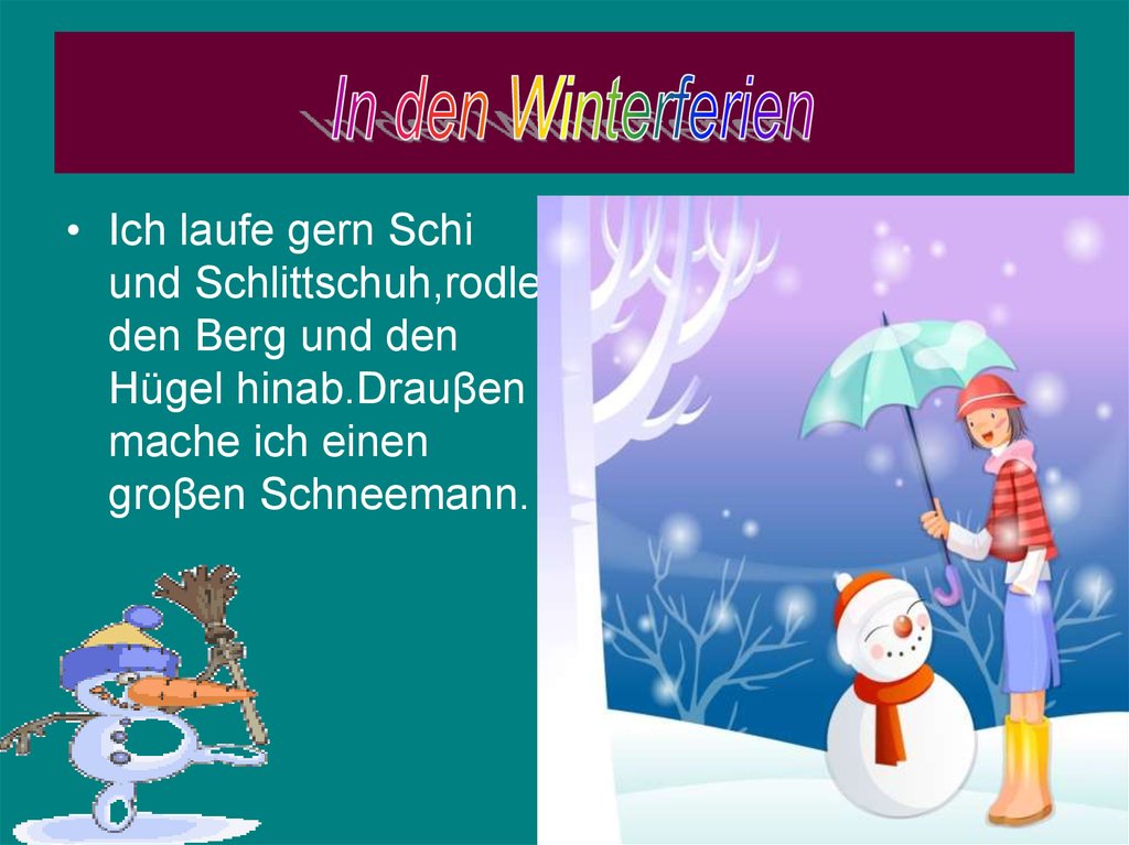 Ich gern. Зимние каникулы на немецком. Зимние каникулы по немецки. Топики на немецком языке Мои зимние каникулы. Лексика Winterferien.