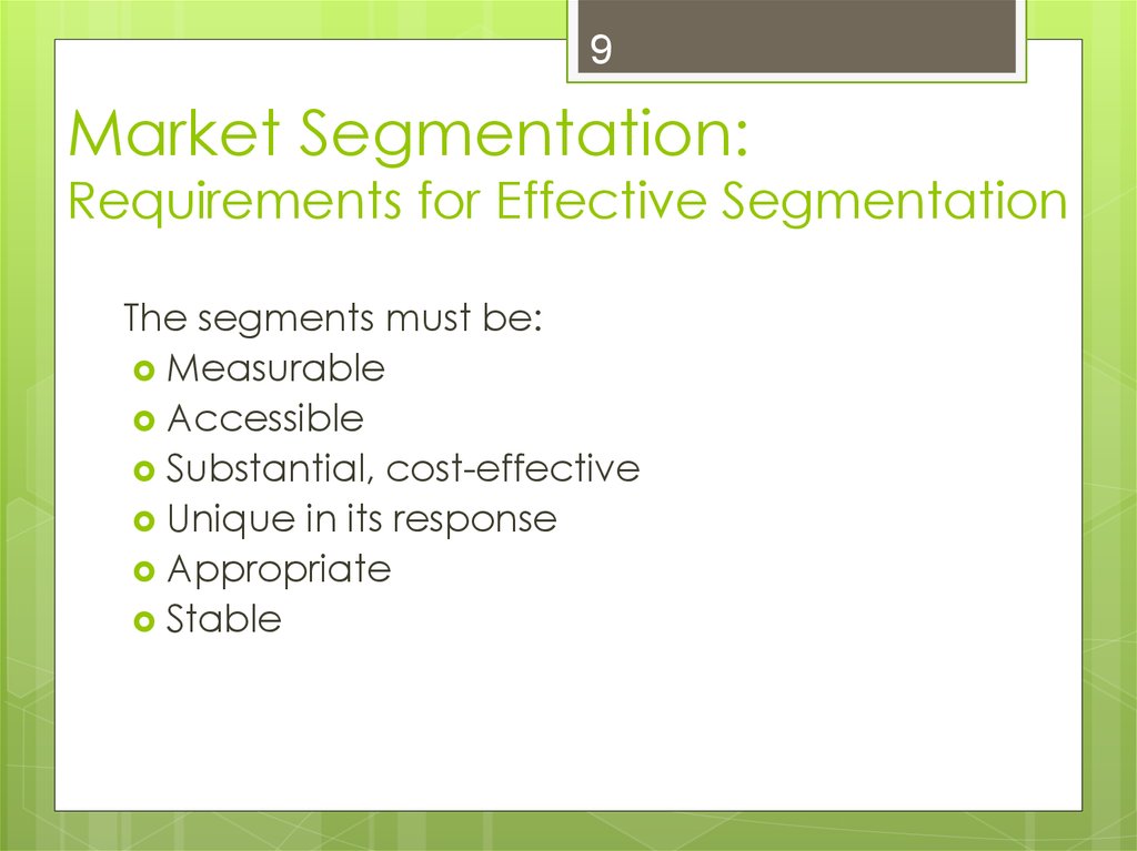 Market Segmentation: Requirements for Effective Segmentation