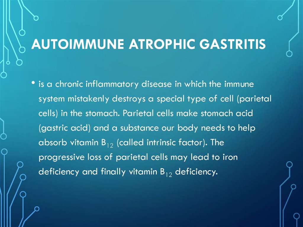 Autoimmune atrophic gastritis