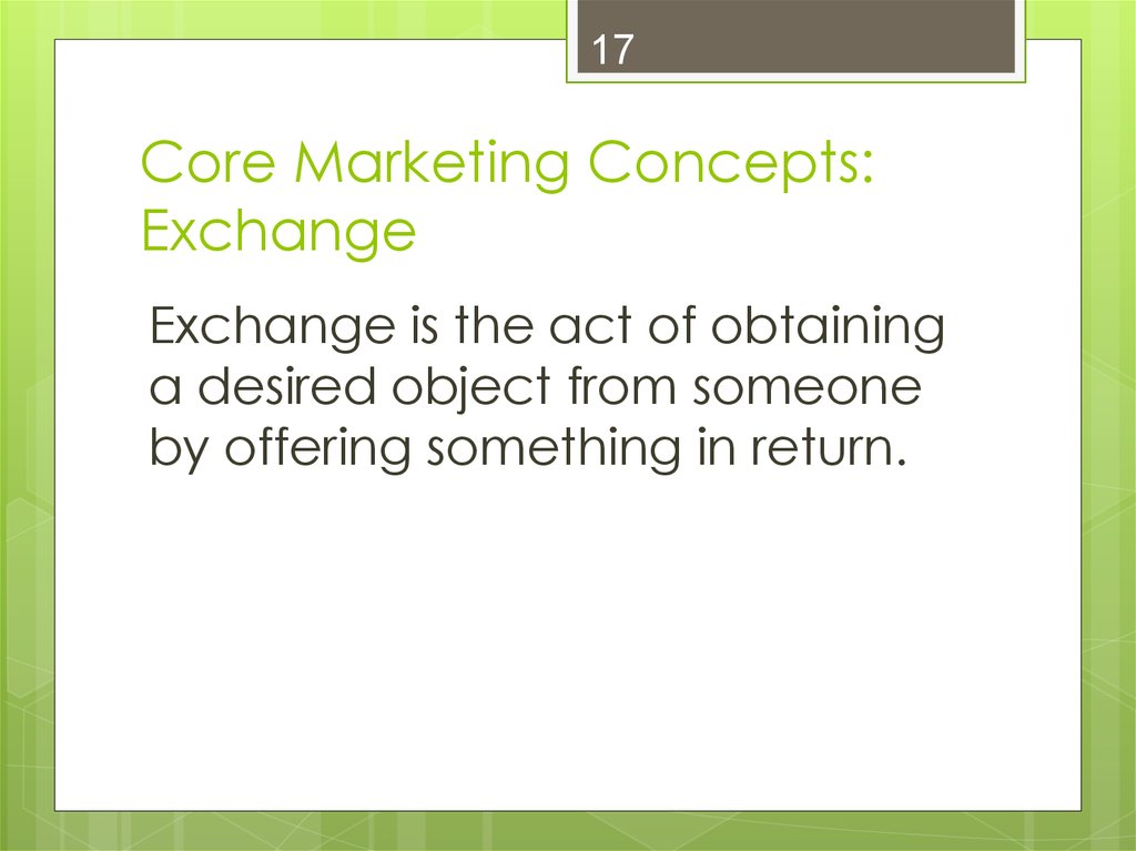Core Marketing Concepts: Exchange