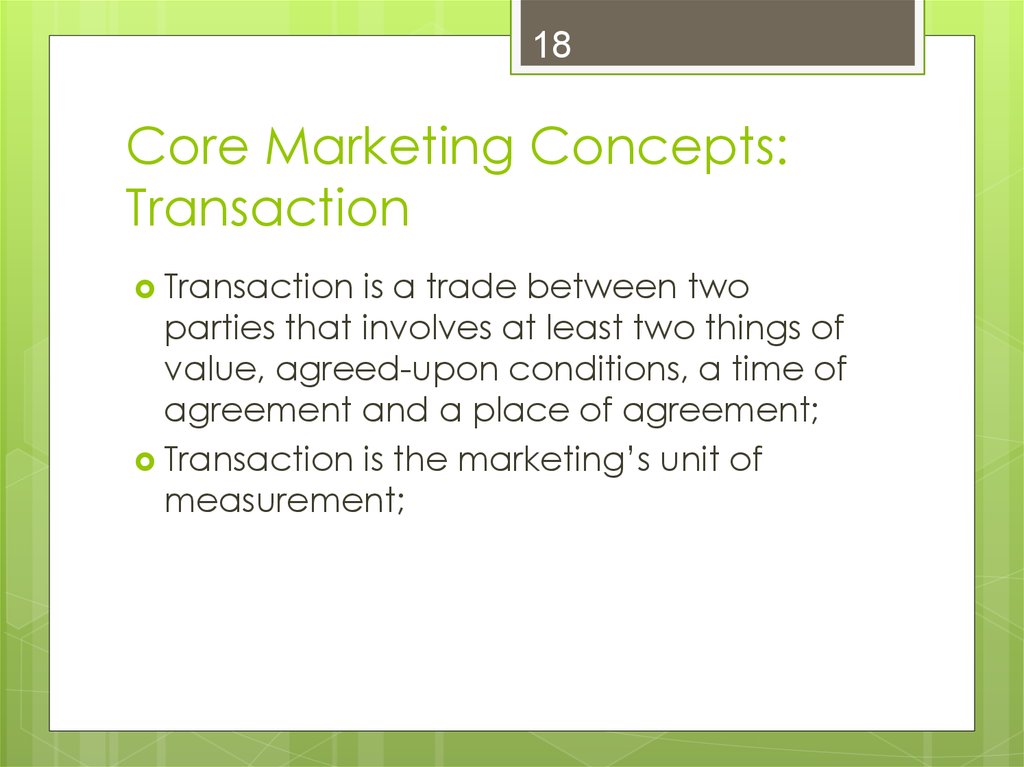 Core Marketing Concepts: Transaction
