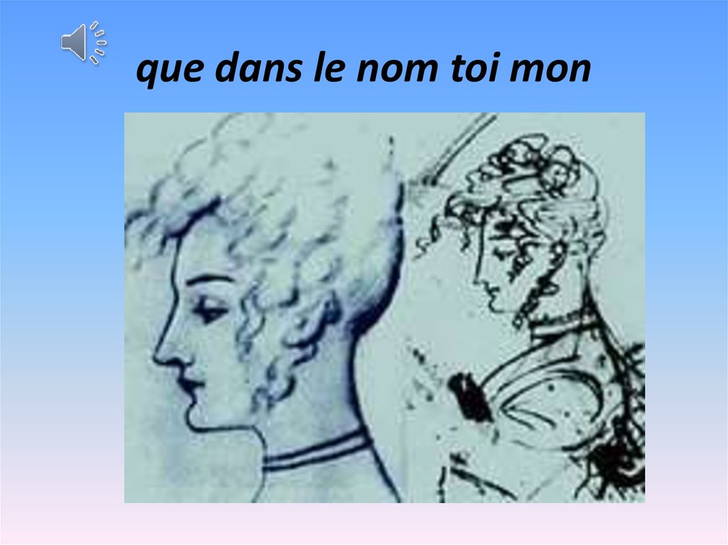 que dans le nom toi mon