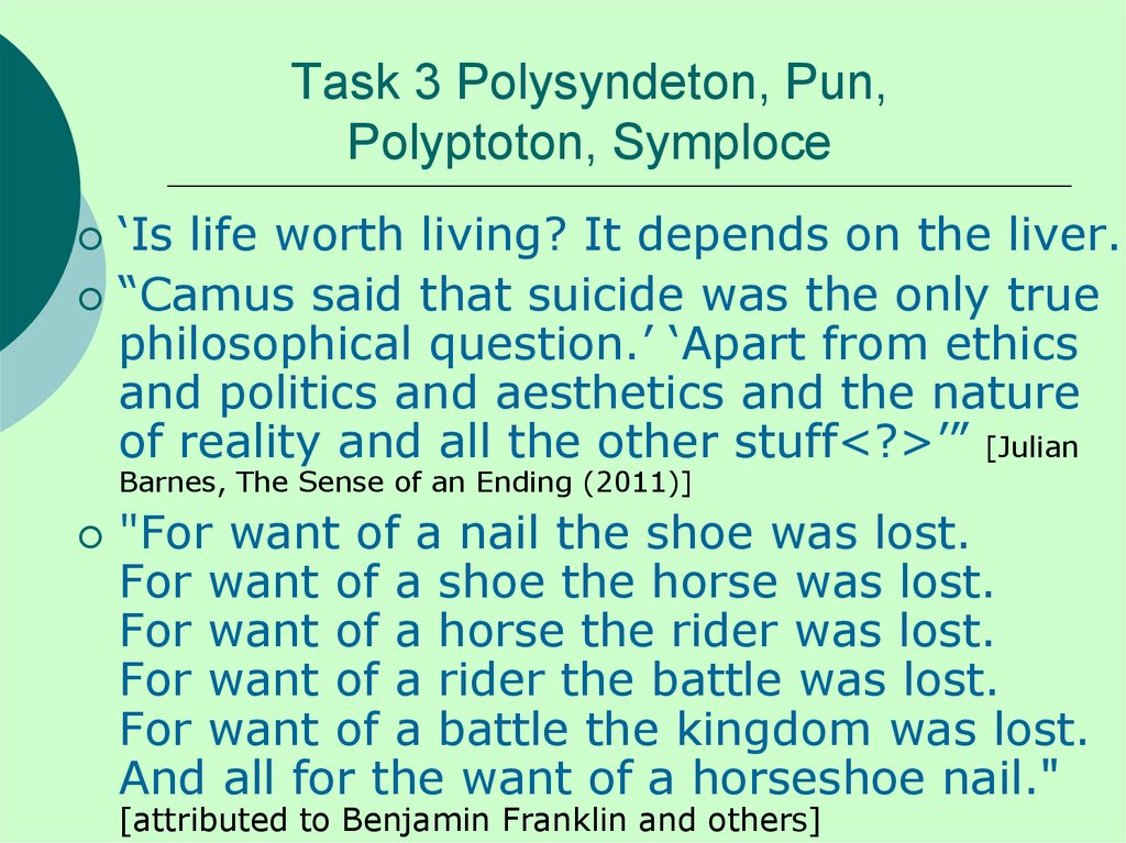 Task 3 Polysyndeton, Pun, Polyptoton, Symploce