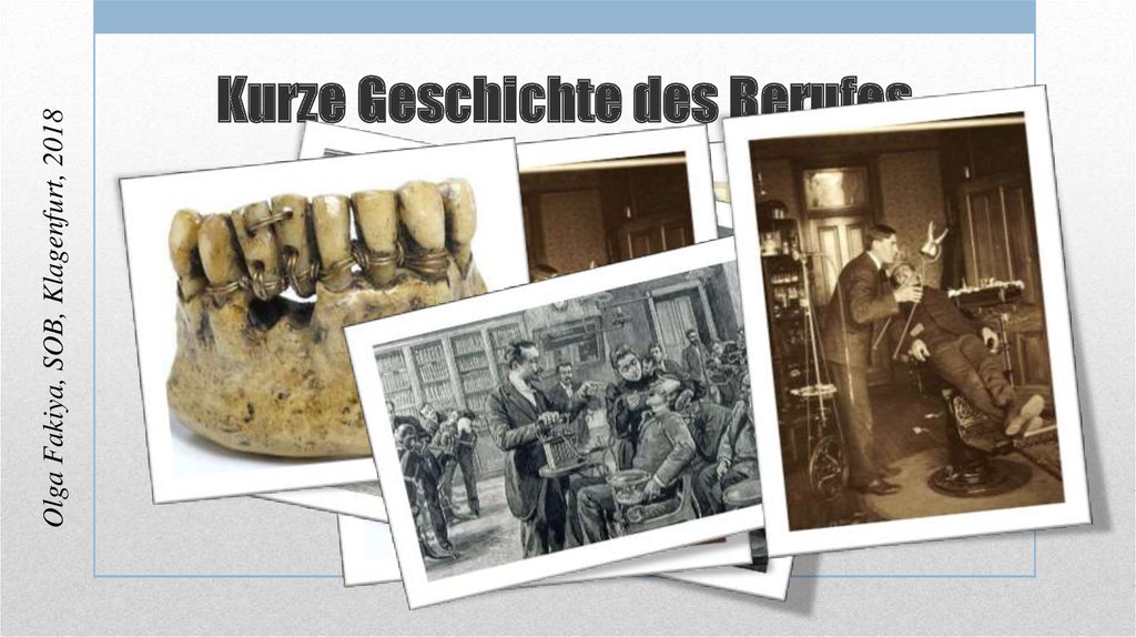 Kurze Geschichte des Berufes