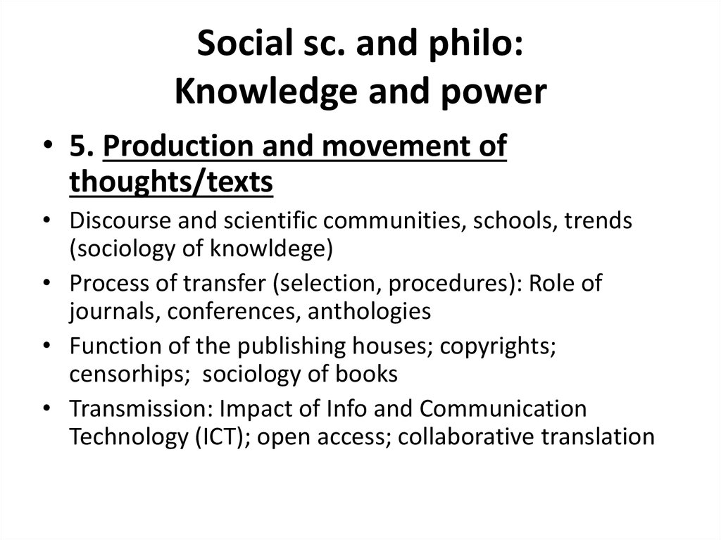 Social sc. and philo: Knowledge and power