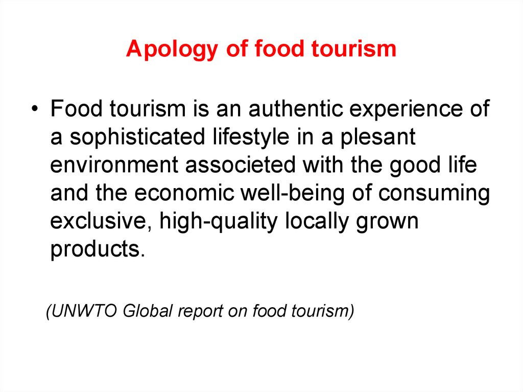 Apology of food tourism