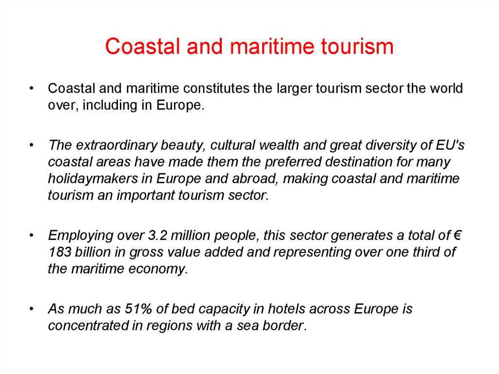 Coastal and maritime tourism
