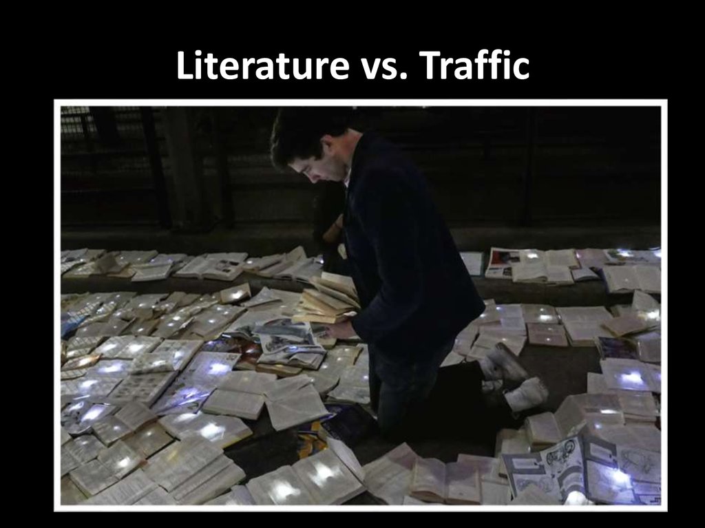 Literature vs. Traffic